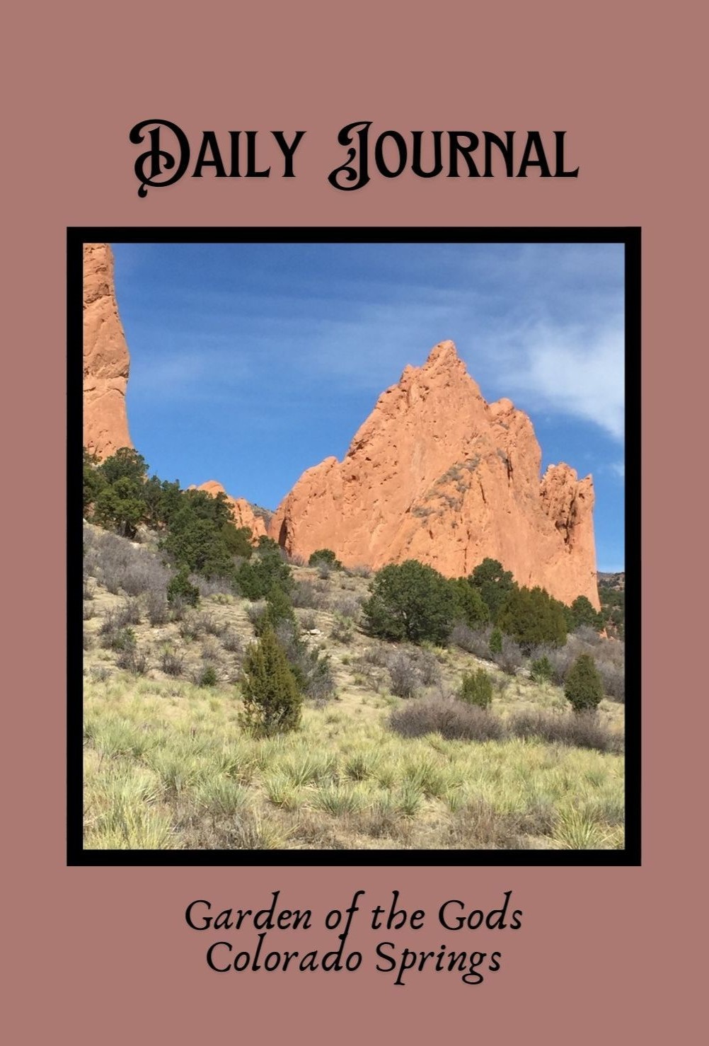 Daily Journal Garden of the Gods Colorado Springs