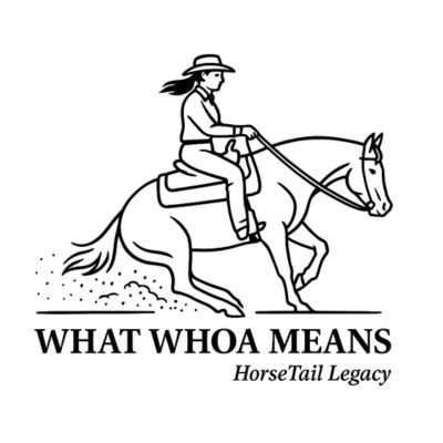 What Whoa Means Female and Horse Black Graphic 400 x 400