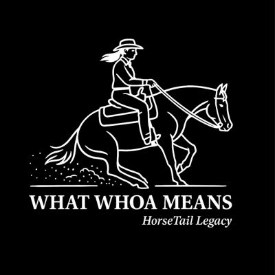 What Whoa Means Female and Horse White Graphic 400 x 400