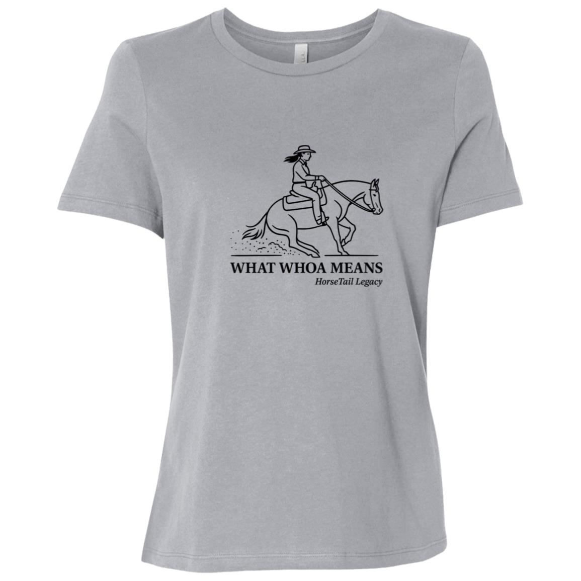 What Whoa Means women’s reining t-shirt – Bella + Canvas relaxed fit