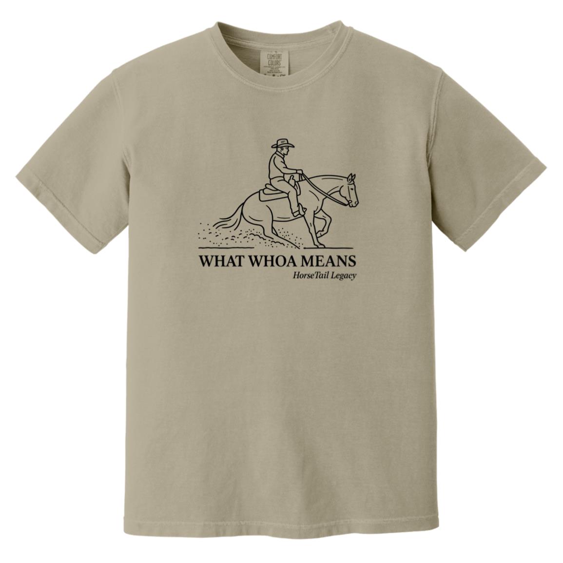 short sleeve tee with a line art graphic of a male reining rider and horse, text reads “WHAT WHOA MEANS.”